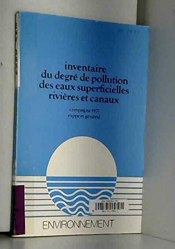 Inventaire du degré de pollution des eaux superficielles rivières et canaux