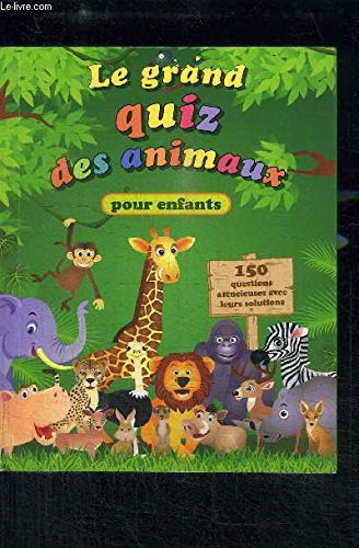 Couverture de LE GRAND QUIZ DES ANIMAUX