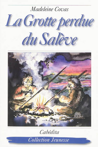 La grotte perdue du Salève