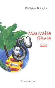 Mauvaise fièvre