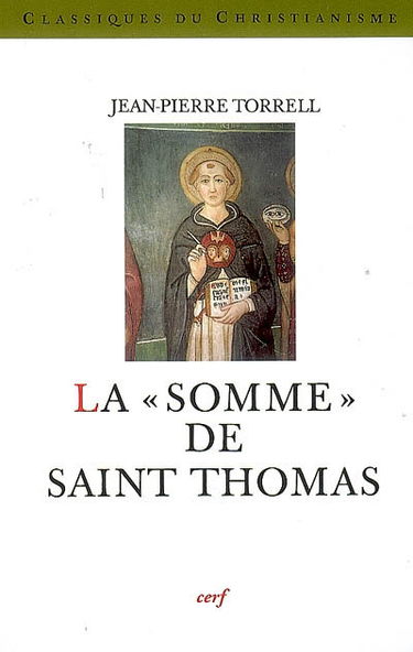 La Somme de théologie de saint Thomas d'Aquin