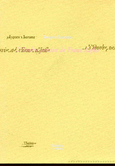 L'ombre pensive de Franz Kafka