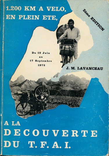 Couverture de 1200 kilomètres à vélo en plein été, à la découverte du T.F.A.I. (Du 18 juin au 17 septembre 1973)
