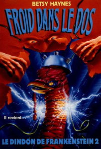 Froid dans le dos. Vol. 7. Le dindon de Frankenstein 2