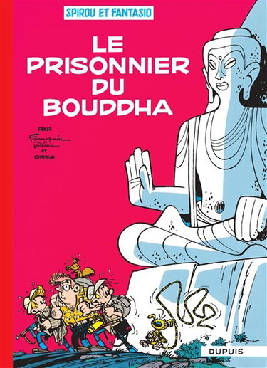 Spirou et Fantasio. Vol. 14. Le prisonnier du bouddha