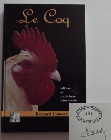 Le Coq : folklore et mythologie d'un oiseau