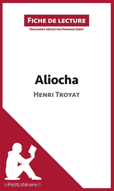 Couverture de Aliocha d'Henri Troyat (Fiche de lecture) : Analyse complète et résumé détaillé de l'oeuvre