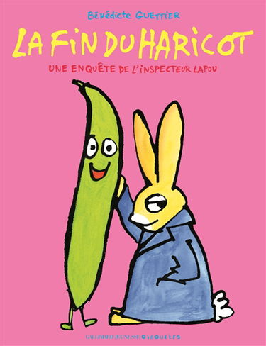 Une enquête de l'inspecteur Lapou. La fin du haricot