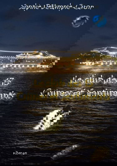 Le Club des 13 Crimes et Sentiments