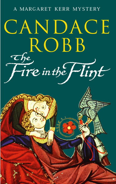 Couverture de The Fire In The Flint: a gripping medieval Scottish mystery from much-loved author Candace Robb