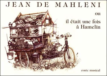 Jean De Mahleni Ou Il Etait Une Fois A Hamelin. Conte Musical, Avec Cd