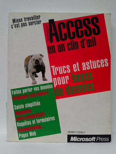 Access: Microsoft, trucs et astuces pour bases de données