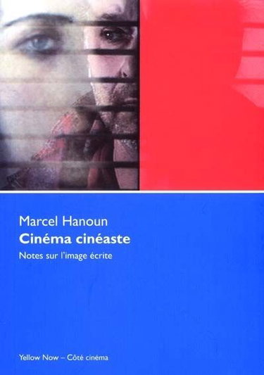 Couverture de Cinéma cinéaste : notes sur l'image écrite