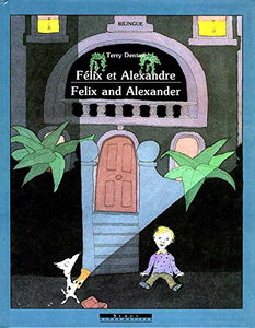 Félix et Alexandre. Felix and Alexander