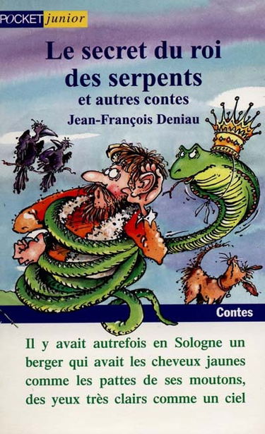 Le secret du roi des serpents et autres contes