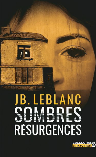 Sombres résurgences