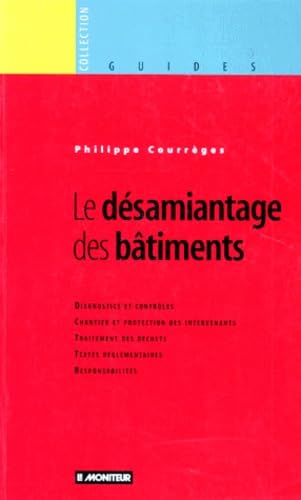 Le Désamiantage des bâtiments