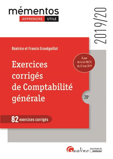 Exercices de comptabilité générale : 2019-20 : 82 exercices corrigés