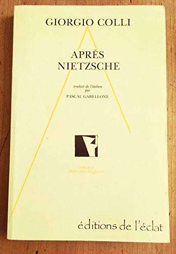 Après Nietzsche