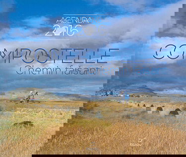 Compostelle : chemin faisant : agenda 2016