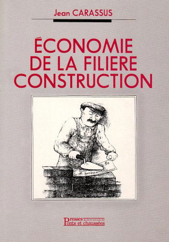 Economie de la filière construction