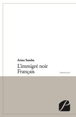 L'immigré noir Français