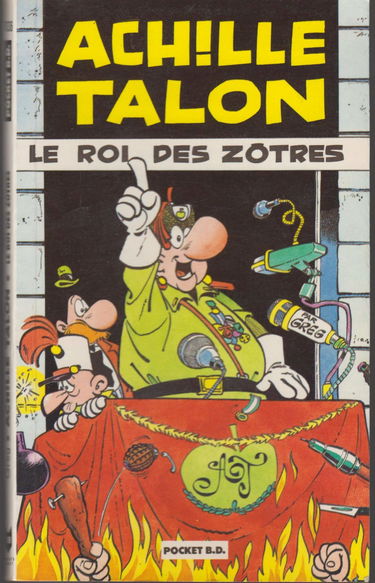 Achille Talon : le Roi des Zotres : Le Roi des Autres