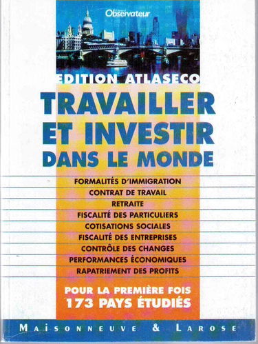 Travailler Et Investir Dans Le Monde