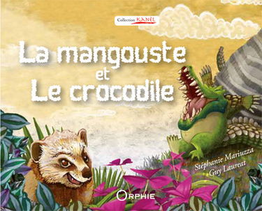 La mangouste et le crocodile. Kwokodil é mangous