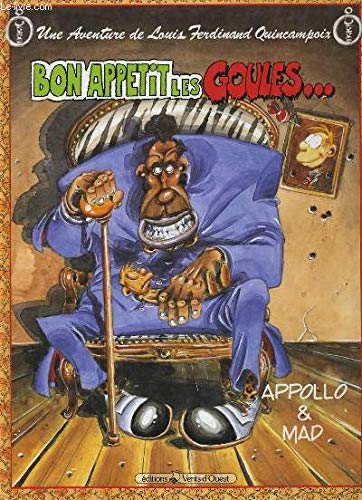 Une Aventure de Louis Ferdinand Quincampoix. Vol. 2. Bon appétit les goules...