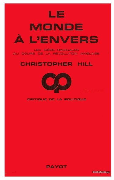 Le Monde à l'envers : les idées radicales au cours de la révolution anglaise