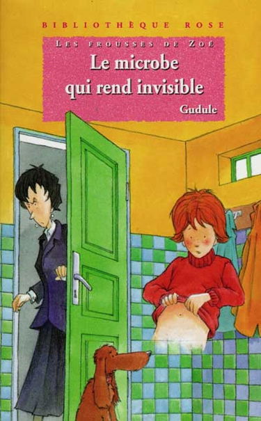 Le microbe qui rend invisible : les frousses de Zoé