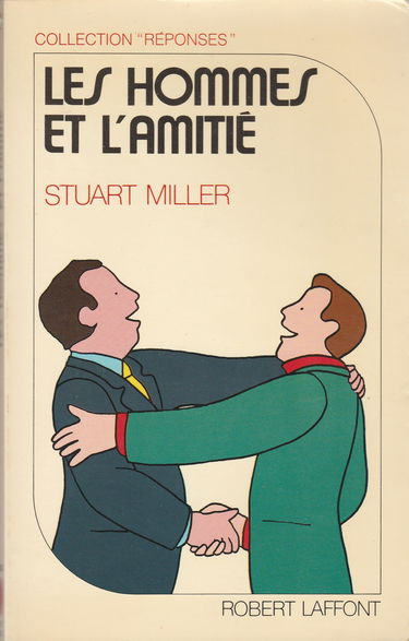 Les Hommes et l'amitié