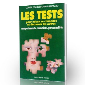 Les Tests : comportements, caractères, personnalités