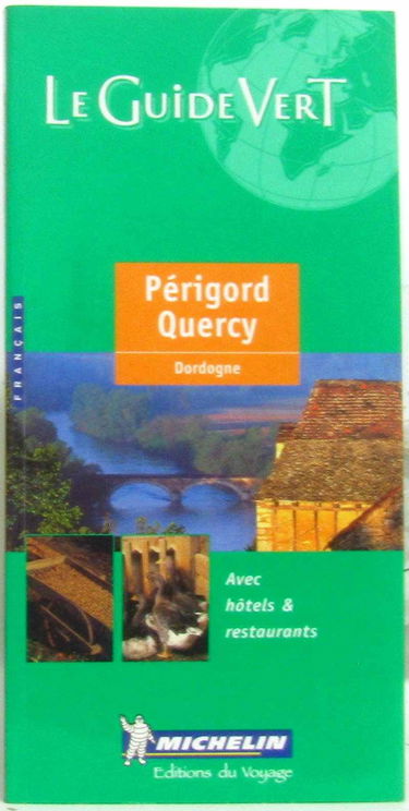 Périgord, Quercy : Dordogne