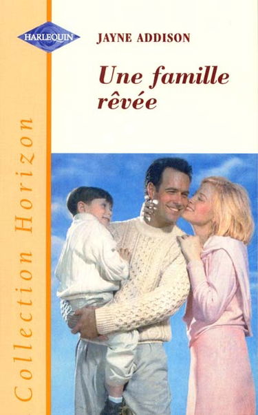 Une famille rêvée
