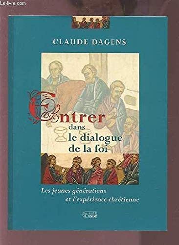 Entrer Dans le Dialogue de la Foi