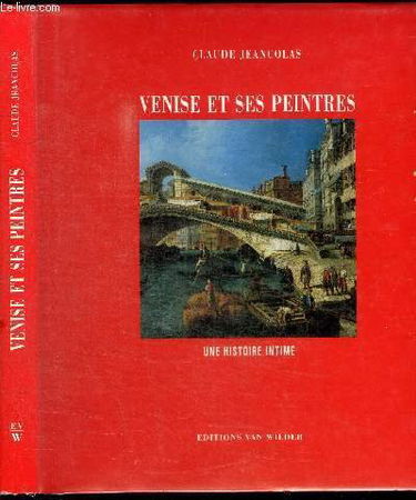 Venise et les peintres : une histoire intime