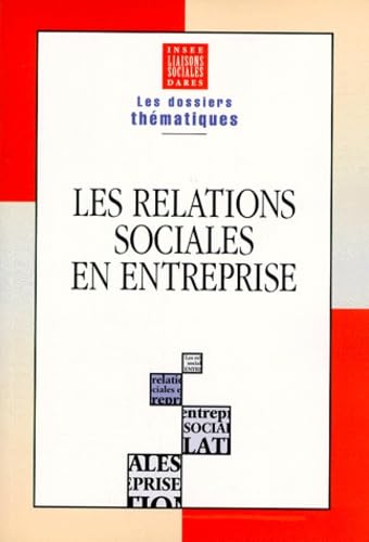 Les Relations sociales en entreprise