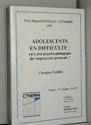 Adolescents en difficulté : vers une psycho-pédagogie de l'expression picturale ?