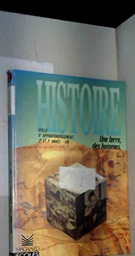Une Terre, des hommes : Histoire, CM (Manuel)