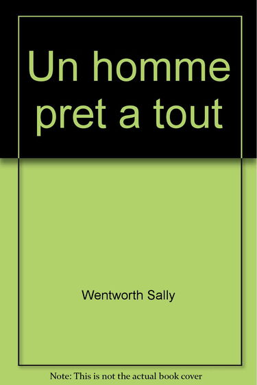 UN HOMME PRET A TOUT