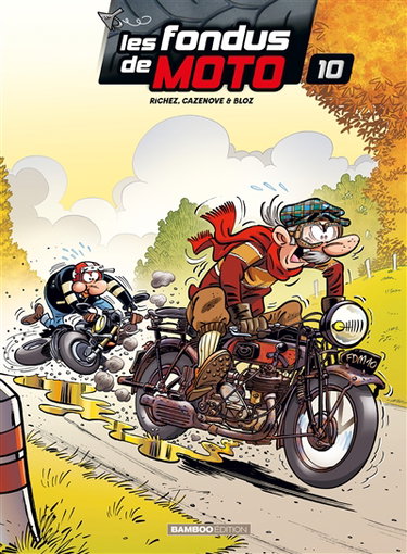 Couverture de Les fondus de moto. Vol. 10
