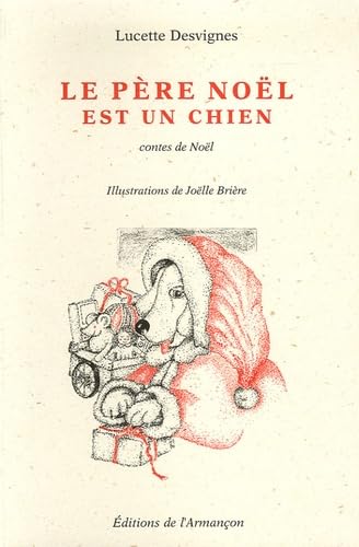 Le Père Noël est un chien