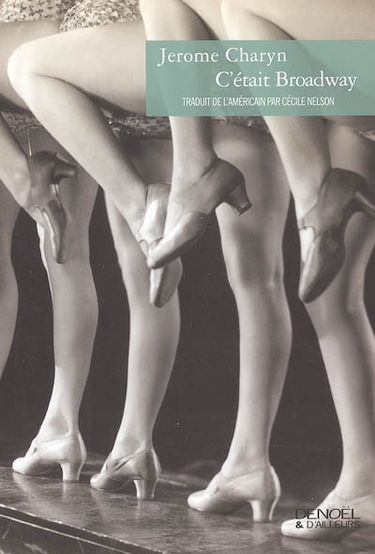 C'était Broadway : récit