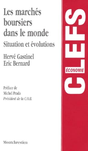Les marchés boursiers dans le monde : situation et évolutions