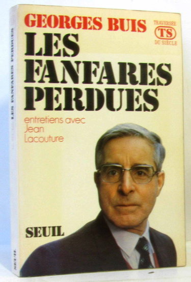 Couverture de Les Fanfares perdues : entretiens avec Jean Lacouture