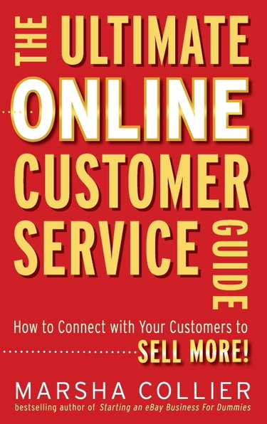 Couverture de The Ultimate Online Customer Service Guide: How to Connect With Your Customers to Sell More!