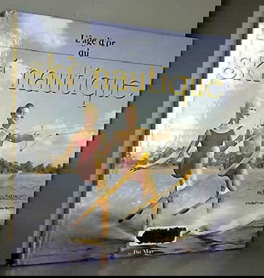 L'âge d'or du ski nautique