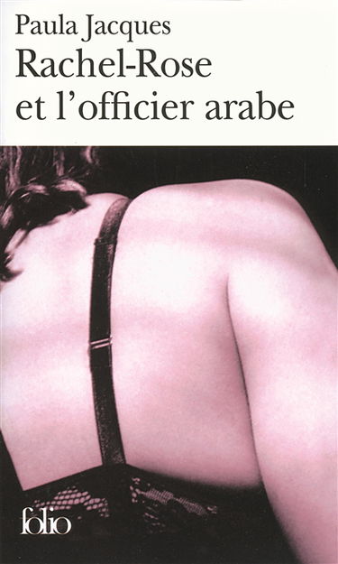 Rachel-Rose et l'officier arabe
